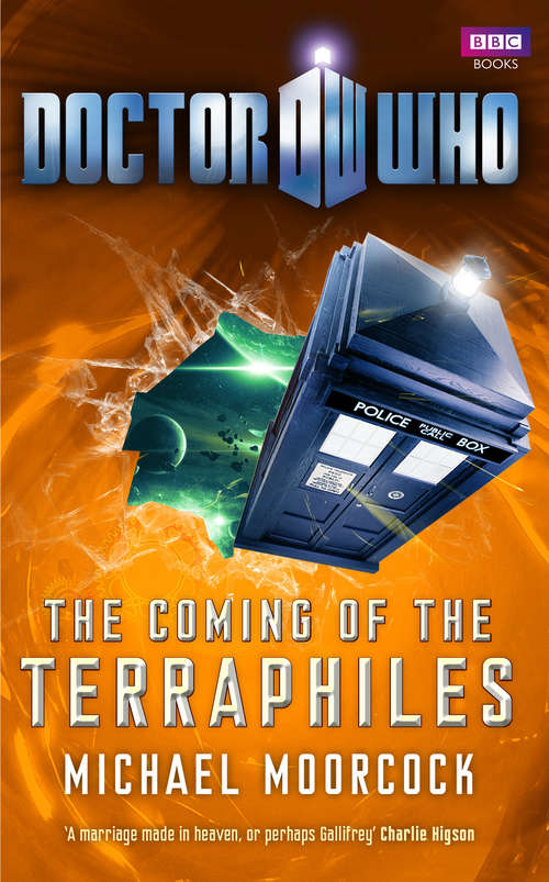 Book cover of Doctor Who: The Coming of the Terraphiles (DOCTOR WHO #10)
