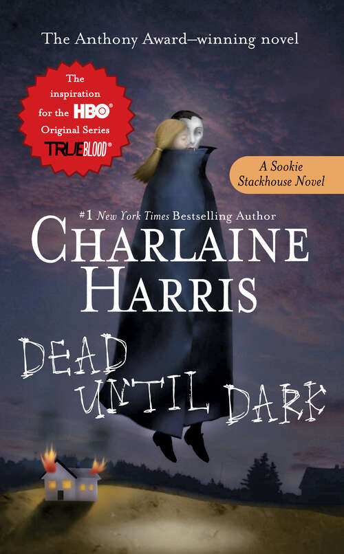 Book cover of Dead Until Dark (Sookie Stackhouse #1)