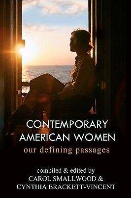 Contemporary American Women: Our Defining Passages