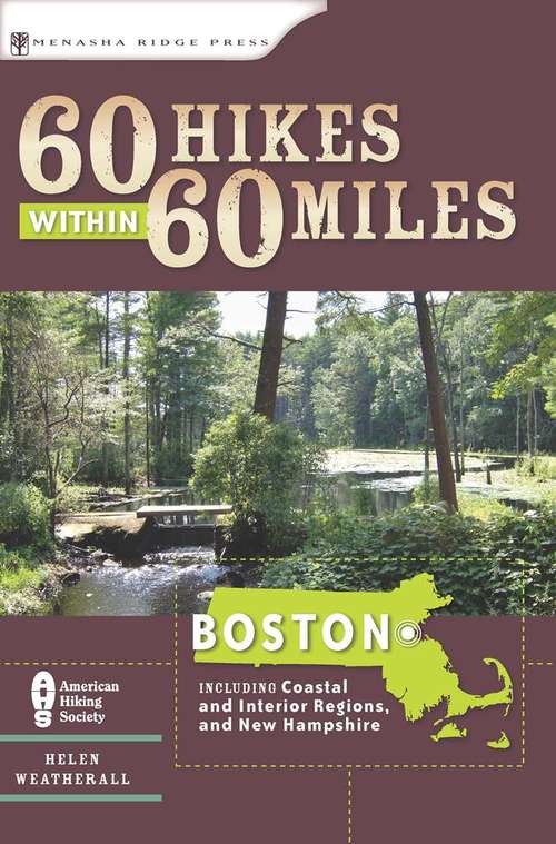 Book cover of 60 Hikes Within 60 Miles: Boston
