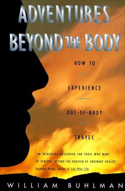 Book cover of Adventures Beyond the Body