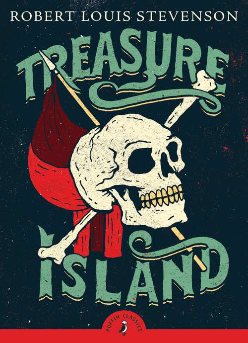 Book cover of Treasure Island (Puffin Classics)