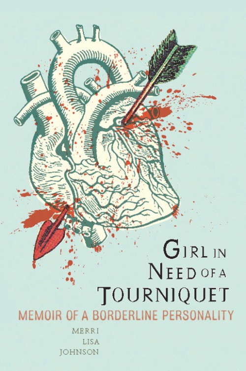 Book cover of Girl in Need of a Tourniquet