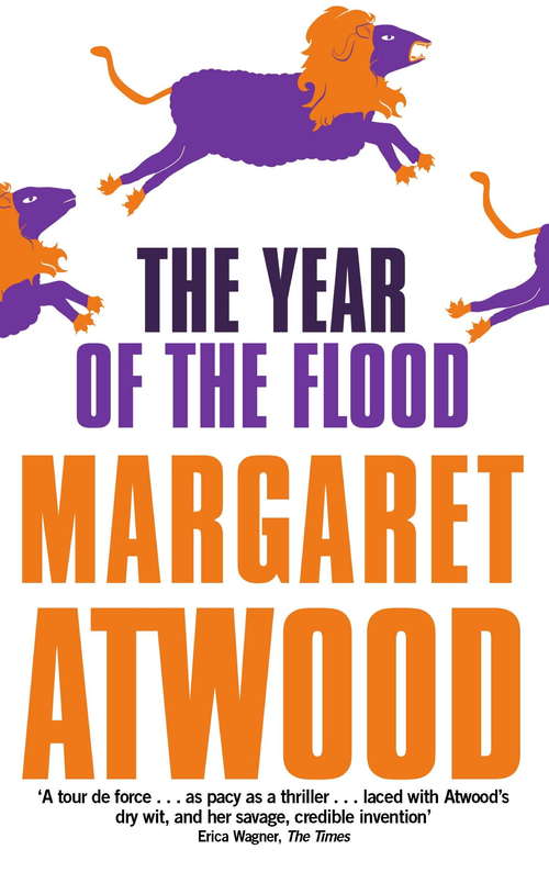 Book cover of The Year of the Flood (The\maddaddam Trilogy Ser. #2)