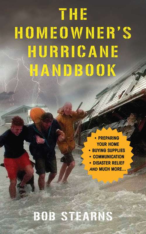 Book cover of The Homeowner's Hurricane Handbook