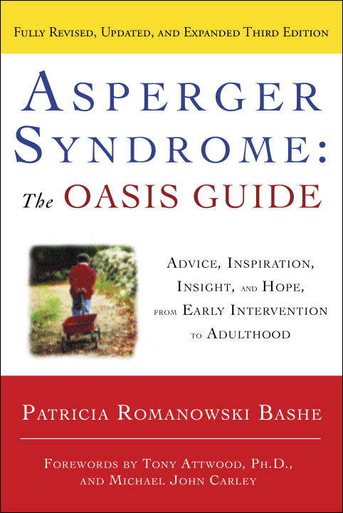 Book cover of Asperger Syndrome: The OASIS Guide, Revised Third Edition