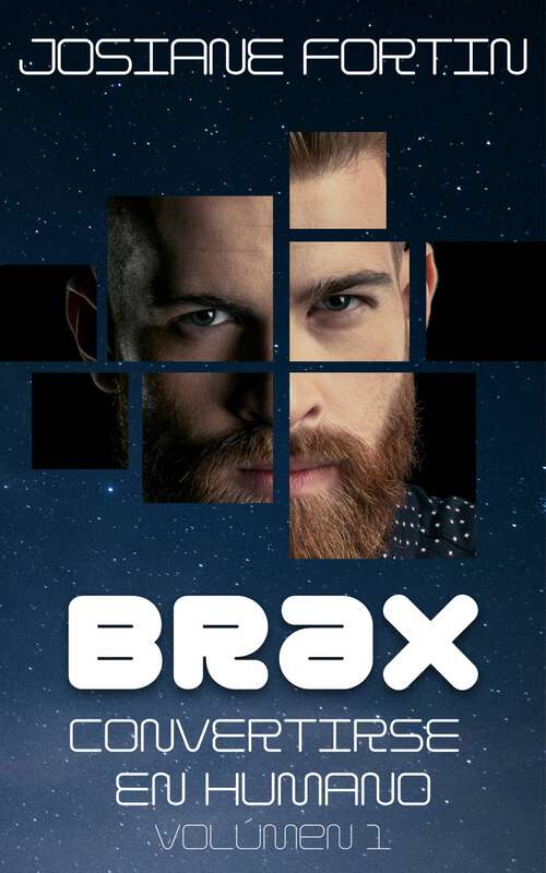 Book cover of Brax (Convertirse en humano #1)