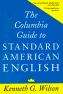 Book cover of The Columbia Guide to Standard American English
