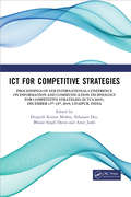 ICT for Competitive Strategies: Proceedings of 4th International Conference on Information and Communication Technology for Competitive Strategies (ICTCS 2019), December 13th-14th, 2019, Udaipur, India (Conference Proceedings Series on Information and Communications Technology)
