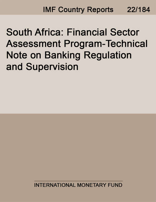 Book cover of South Africa: Financial Sector Assessment Program-Technical Note on Banking Regulation and Supervision (Imf Staff Country Reports)