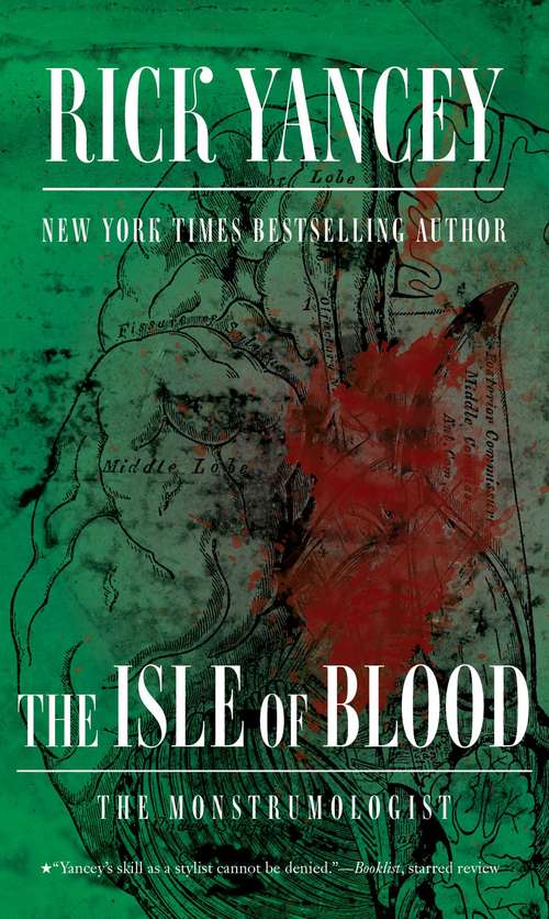 Book cover of The Isle of Blood (Monstrumologist #3)
