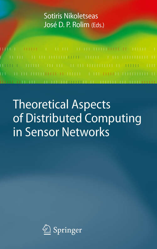 Book cover of Theoretical Aspects of Distributed Computing in Sensor Networks