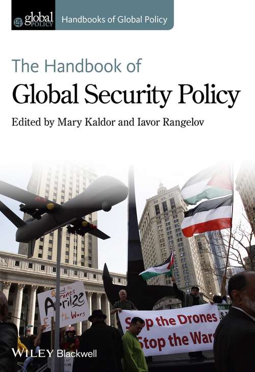 The Handbook of Global Security Policy (Handbooks of Global Policy)