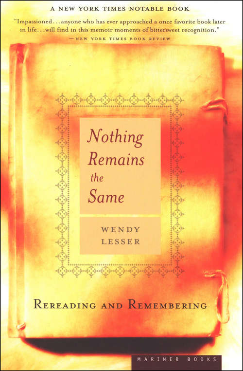 Book cover of Nothing Remains the Same: Rereading and Remembering