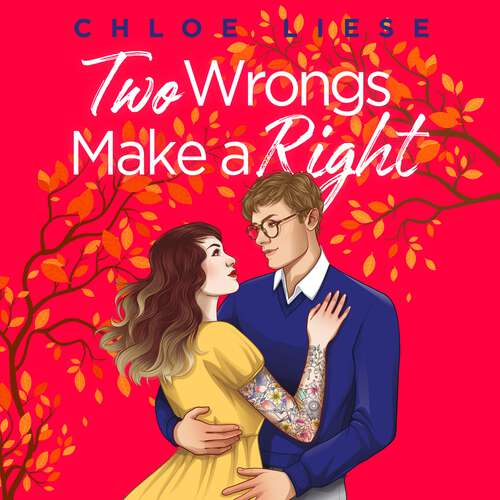 Book cover of Two Wrongs Make a Right: 'The perfect romcom' Ali Hazelwood