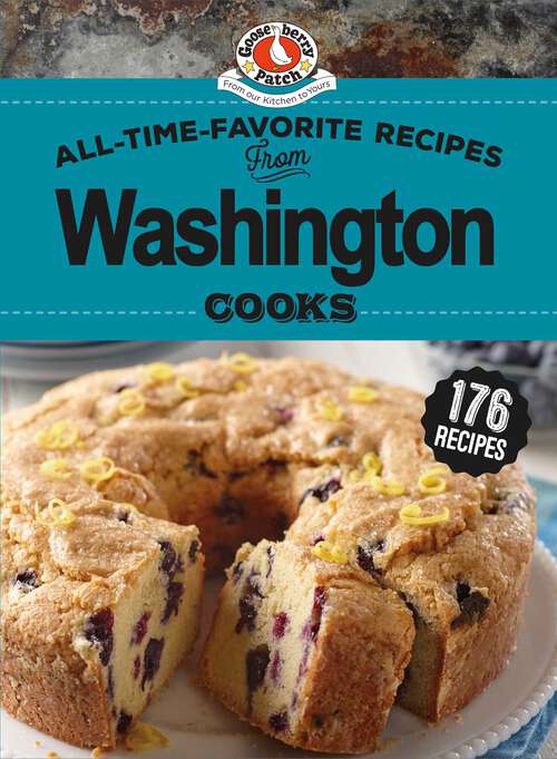 Book cover of All-Time-Favorite Recipes from Washington Cooks (Regional Cooks)