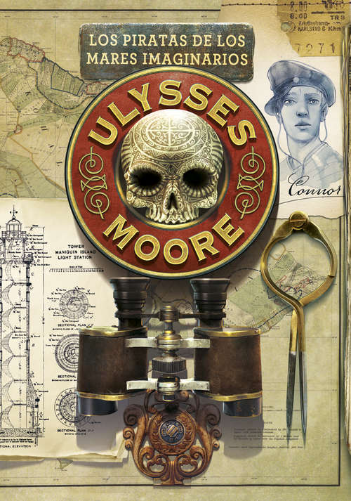 Book cover of Los piratas de los Mares Imaginarios (Ulysses Moore #15)