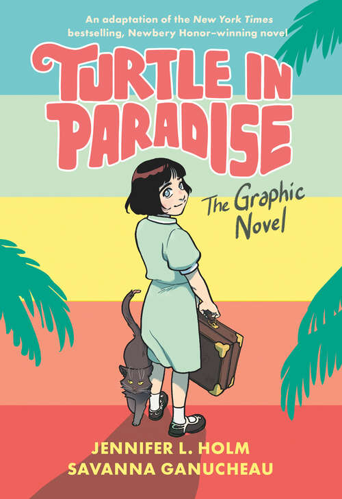 Book cover of Turtle in Paradise: The Graphic Novel