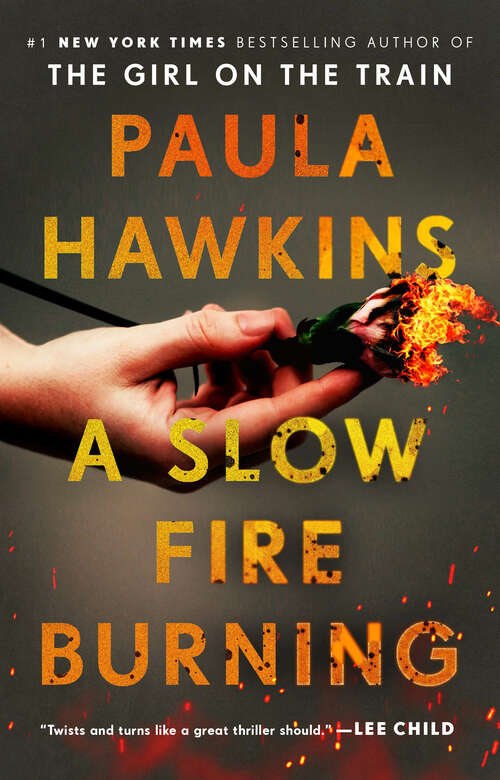 Book cover of A Slow Fire Burning: A Novel