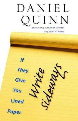 Book cover of If They Give You Lined Paper, Write Sideways