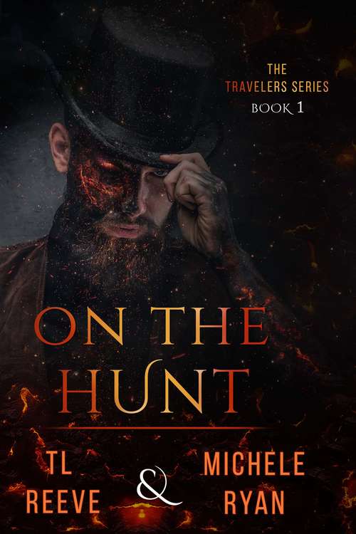 On The Hunt (The\travelers Ser. #1)