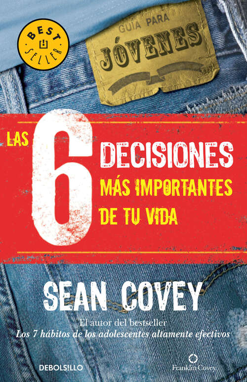 Book cover of Las 6 decisiones más importantes de tu vida