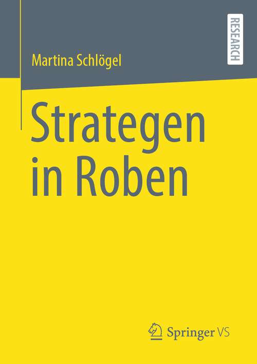 Book cover of Strategen in Roben (1. Aufl. 2024)