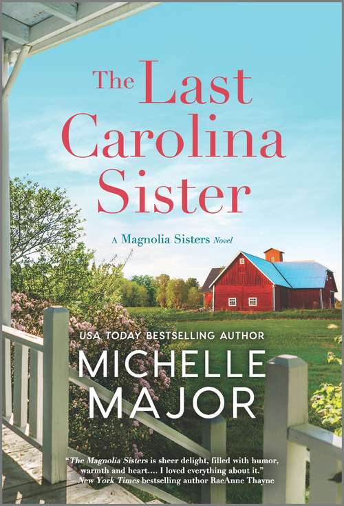 Book cover of The Last Carolina Sister: A Novel (Original) (The Magnolia Sisters #3)