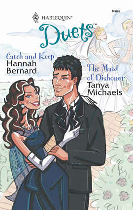 Book cover of Catch and Keep and The Maid of Dishonor