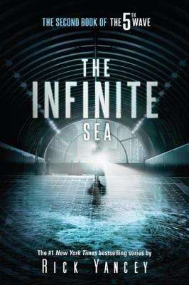 Book cover of The Infinite Sea: The Second Book of the 5th Wave