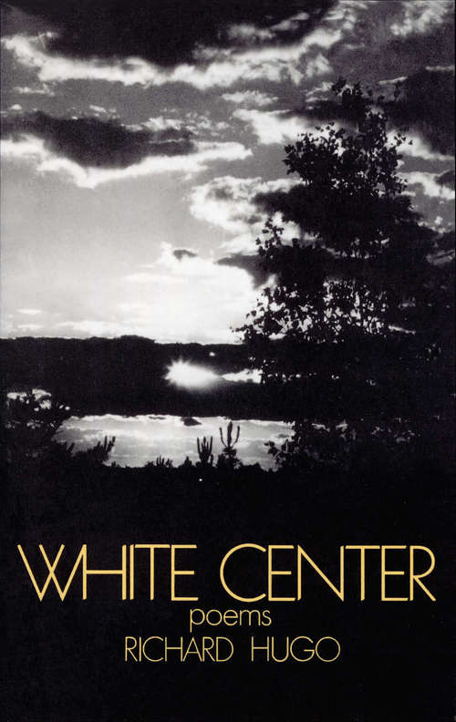 White Center: Poems