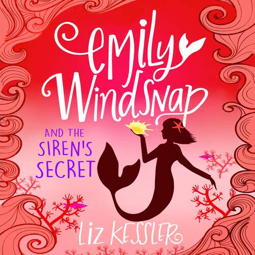 Book cover of Emily Windsnap and the Siren's Secret: Book 4 (Emily Windsnap #4)