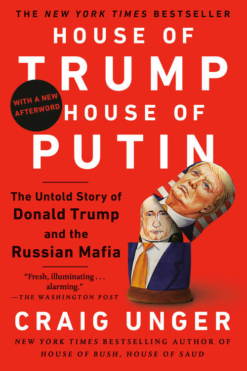 Book cover of House of Trump, House of Putin: The Untold Story of Donald Trump and the Russian Mafia