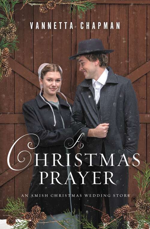 A Christmas Prayer: An Amish Christmas Wedding Story