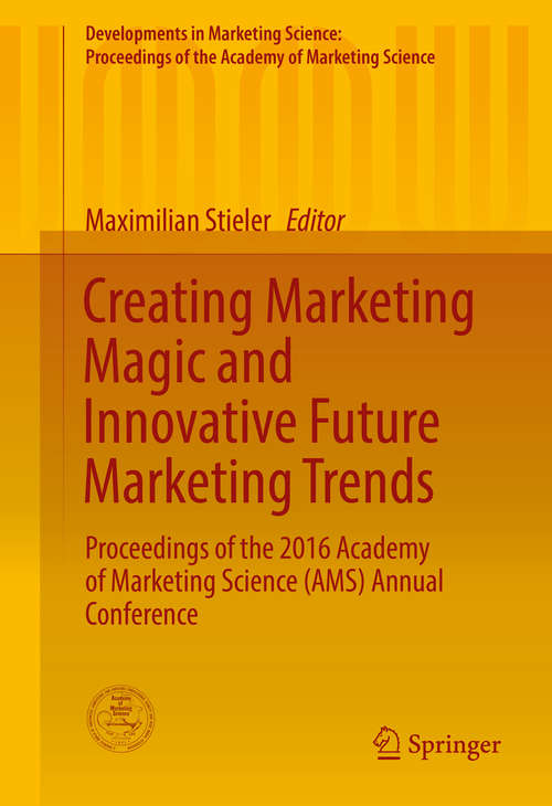 Book cover of Creating Marketing Magic and Innovative Future Marketing Trends