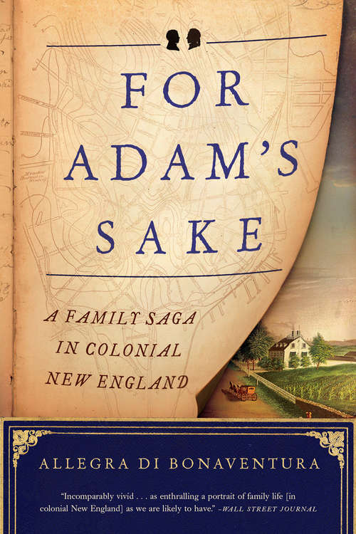 Book cover of For Adam's Sake: A Family Saga in Colonial New England