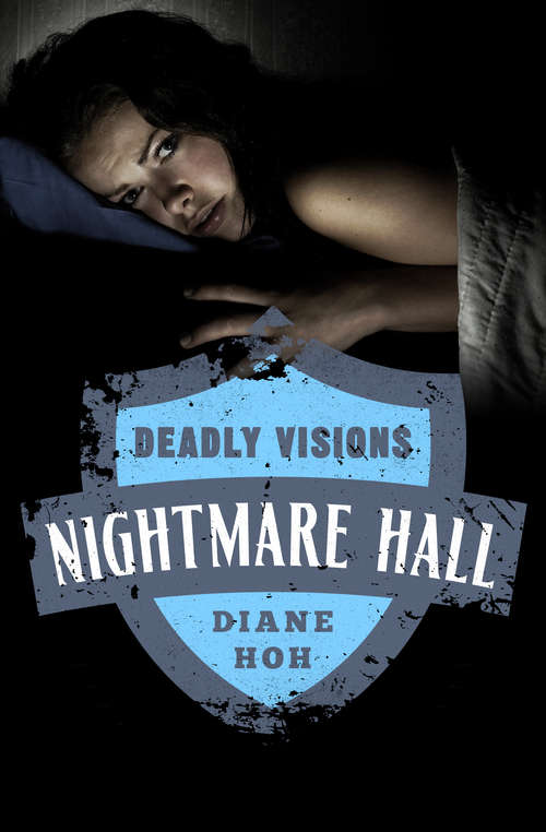 Deadly Visions (Nightmare Hall #20)