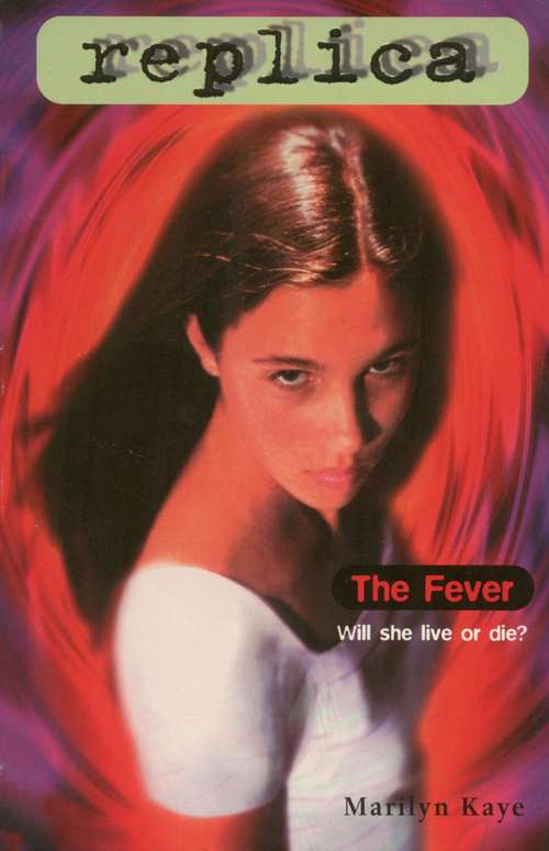 Book cover of The Fever (Replica #9)