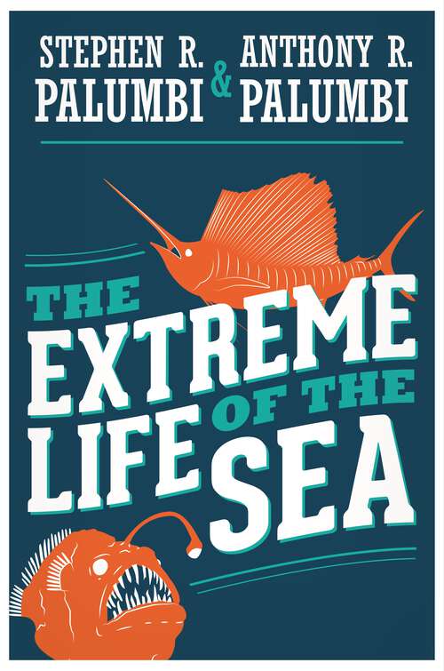 Book cover of The Extreme Life of the Sea