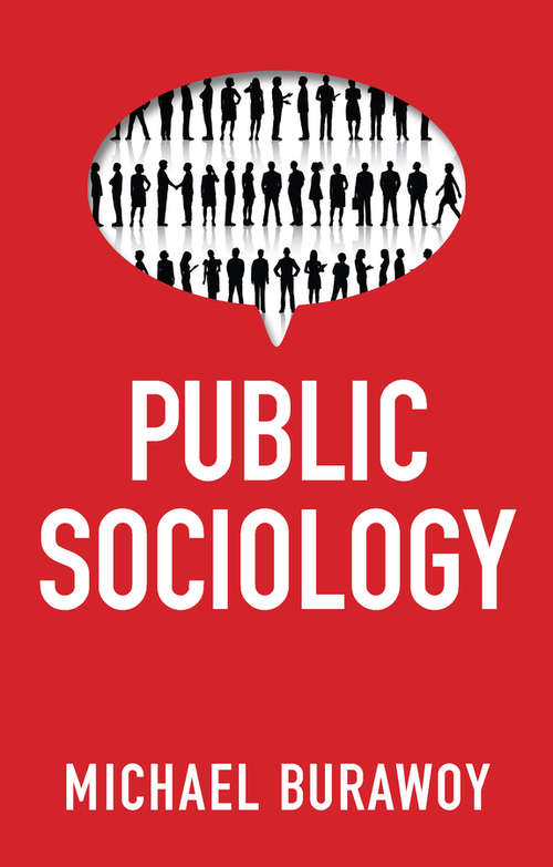 Book cover of Public Sociology: Ethics And Engagement