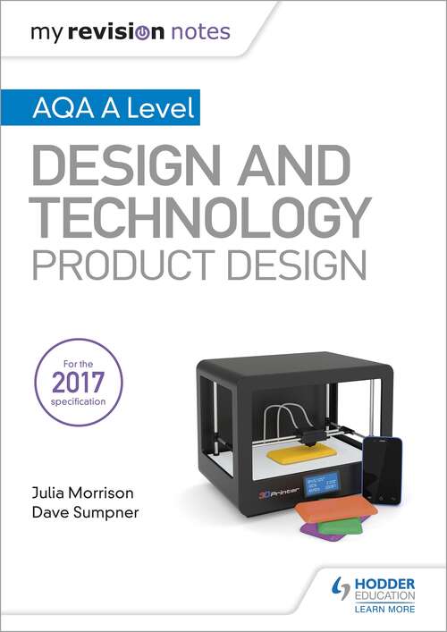 My Revision Notes: AQA A Level Design and Technology: Product Design