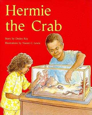 Book cover of Hermie The Crab (Rigby PM Plus Blue (Levels 9-11), Fountas & Pinnell Select Collections Grade 3 Level Q: Turquoise (Level 18))