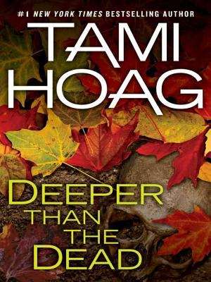 Book cover of Deeper Than the Dead (Oak Knoll Series: Bk. 1)
