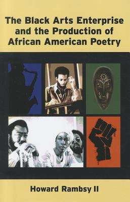 Book cover of The Black Arts Enterprise And The Production Of African American Poetry