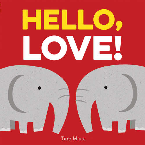 Book cover of Hello, Love!