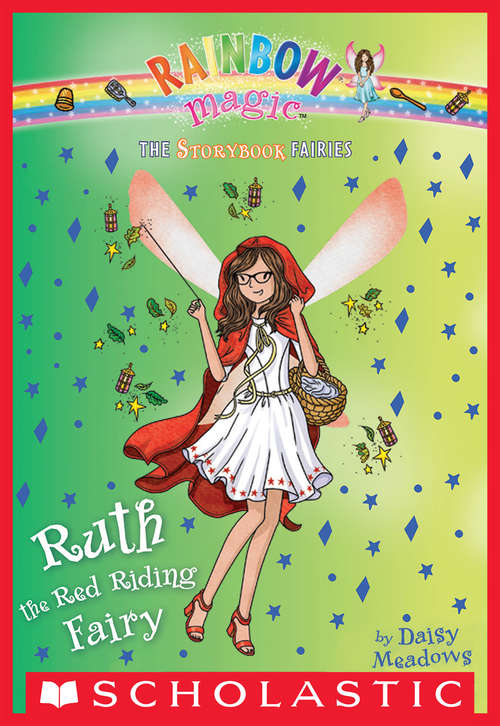 Book cover of Ruth the Red Riding Hood Fairy: A Rainbow Magic Book (Storybook Fairies #4)