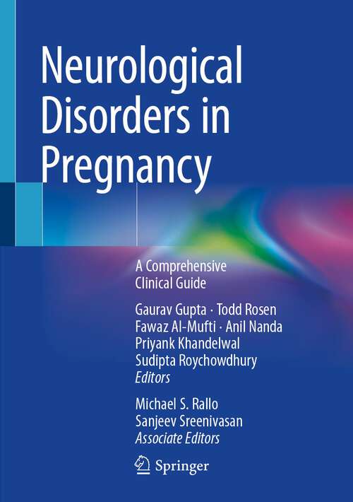 Book cover of Neurological Disorders in Pregnancy: A Comprehensive Clinical Guide (1st ed. 2023)