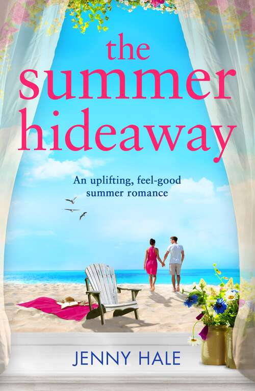 Book cover of One Summer: An uplifting feel good summer romance