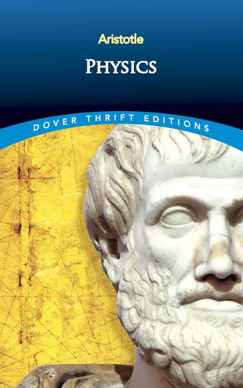 Physics (Dover Thrift Editions #Vol. 2)