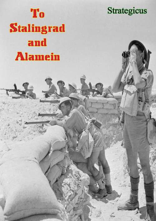 Book cover of To Stalingrad and Alamein